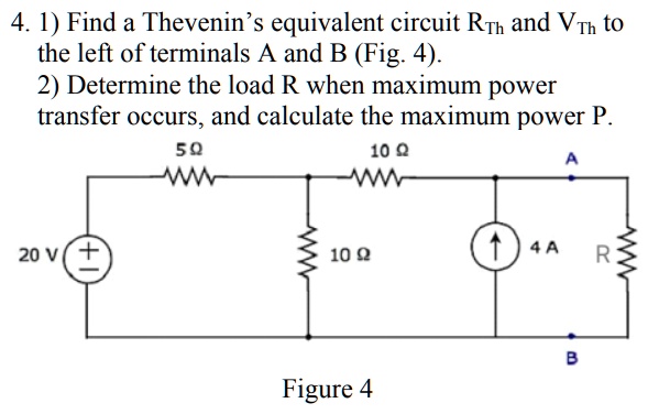 4. 1) Find a Thevenin's equivalent circuit RTh and VTh to the left of ...