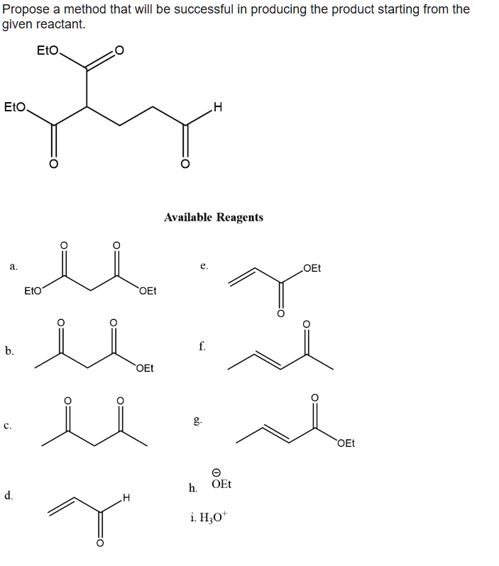 SOLVED: Propose a method that will be successful in producing the ...