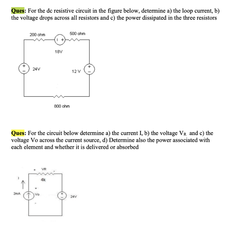 SOLVED: Ques: For the dc resistive circuit in the figure below ...