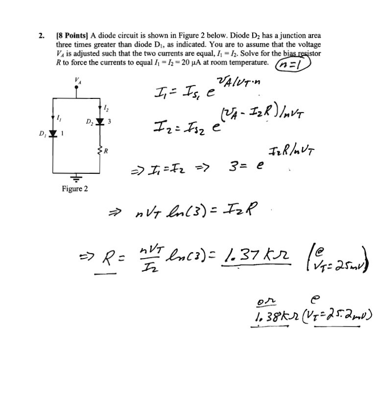 [8 Points] A diode circuit is shown in Figure 2 below. Diode D2 has a ...