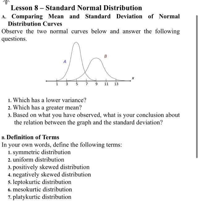 SOLVED: Lesson 8 - Standard Normal Distribution: Comparing Mean and ...
