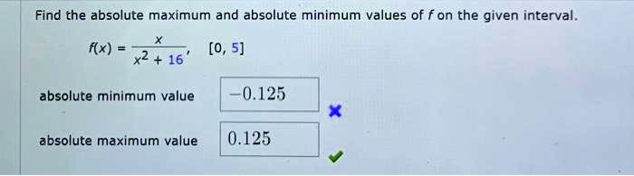 Solved Find the absolute maximum and absolute minimum values