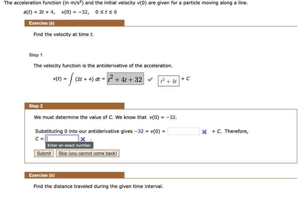 SOLVED: The acceleration function (in m/s^2) and the initial velocity v ...