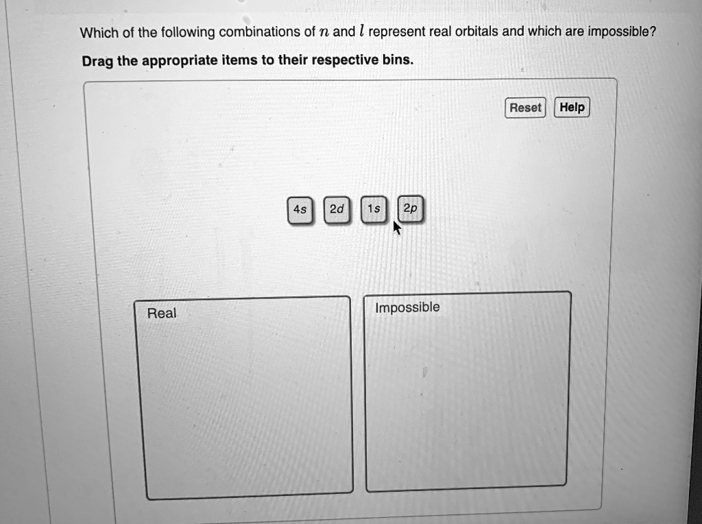 SOLVED Which of the following combinations of n and / represent real
