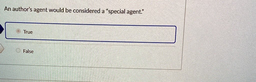 an authors agent would be considered a special agent true false 16698