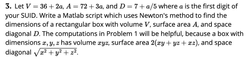 SOLVED: 3 Let V = 36 + 2a, A = 72 + 3a, and D = 7 + a/5 where a is the ...