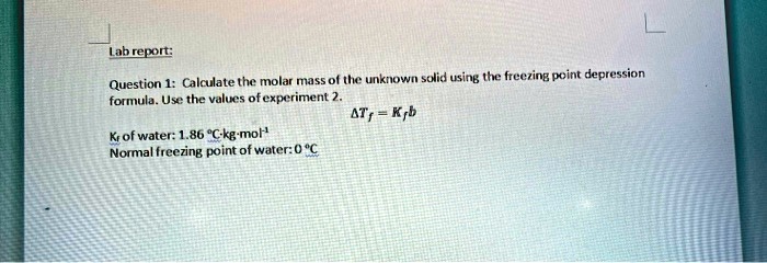 Solved Text The Fpt Question 1 Calculate The Molar Mass Of The Unknown Solid Using The