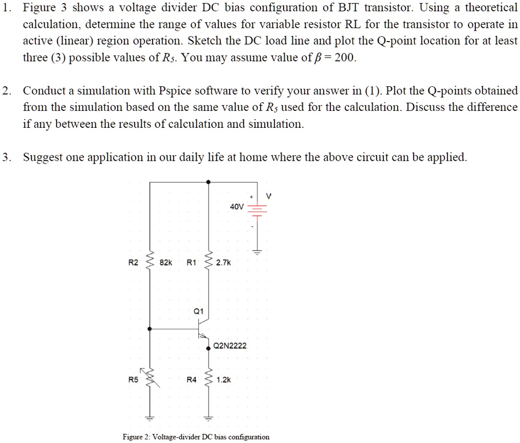 SOLVED Figure 3 shows a voltage divider DC bias configuration of a BJT