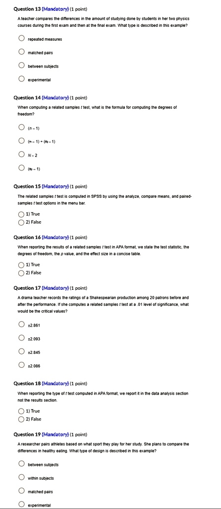 question 13mandatory1 point a teacher compares the differences in the amount of studying done by students in her two physics courses during the first exam and then at the final exam what typ 36506