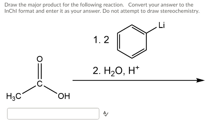 SOLVED: Draw the major product for the following reaction: Convert your