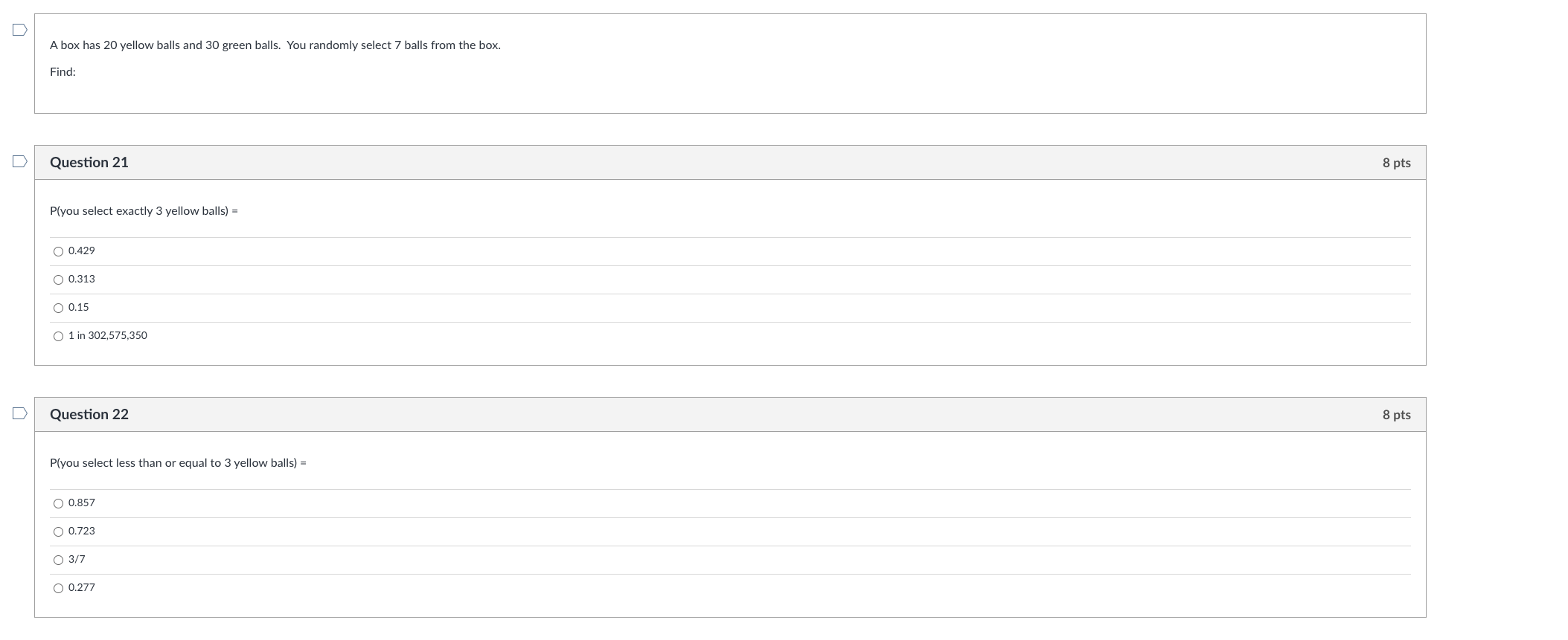 SOLVED A box has 20 yellow balls and 30 green balls. You randomly