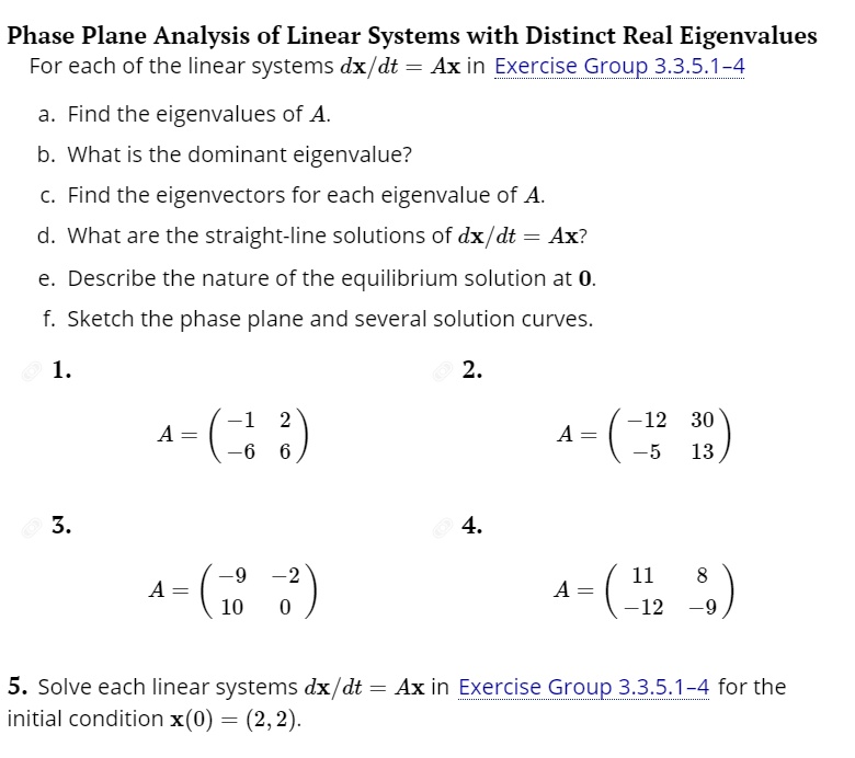 SOLVED: Phase Plane Analysis of Linear Systems with Distinct Real ...