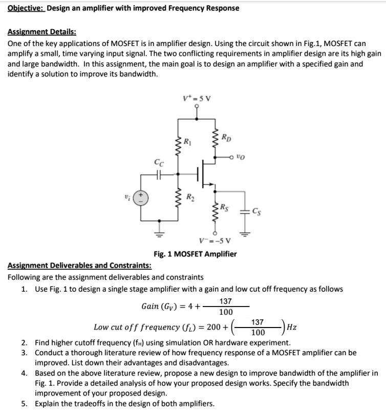 SOLVED Objective Design an amplifier with improved Frequency Response