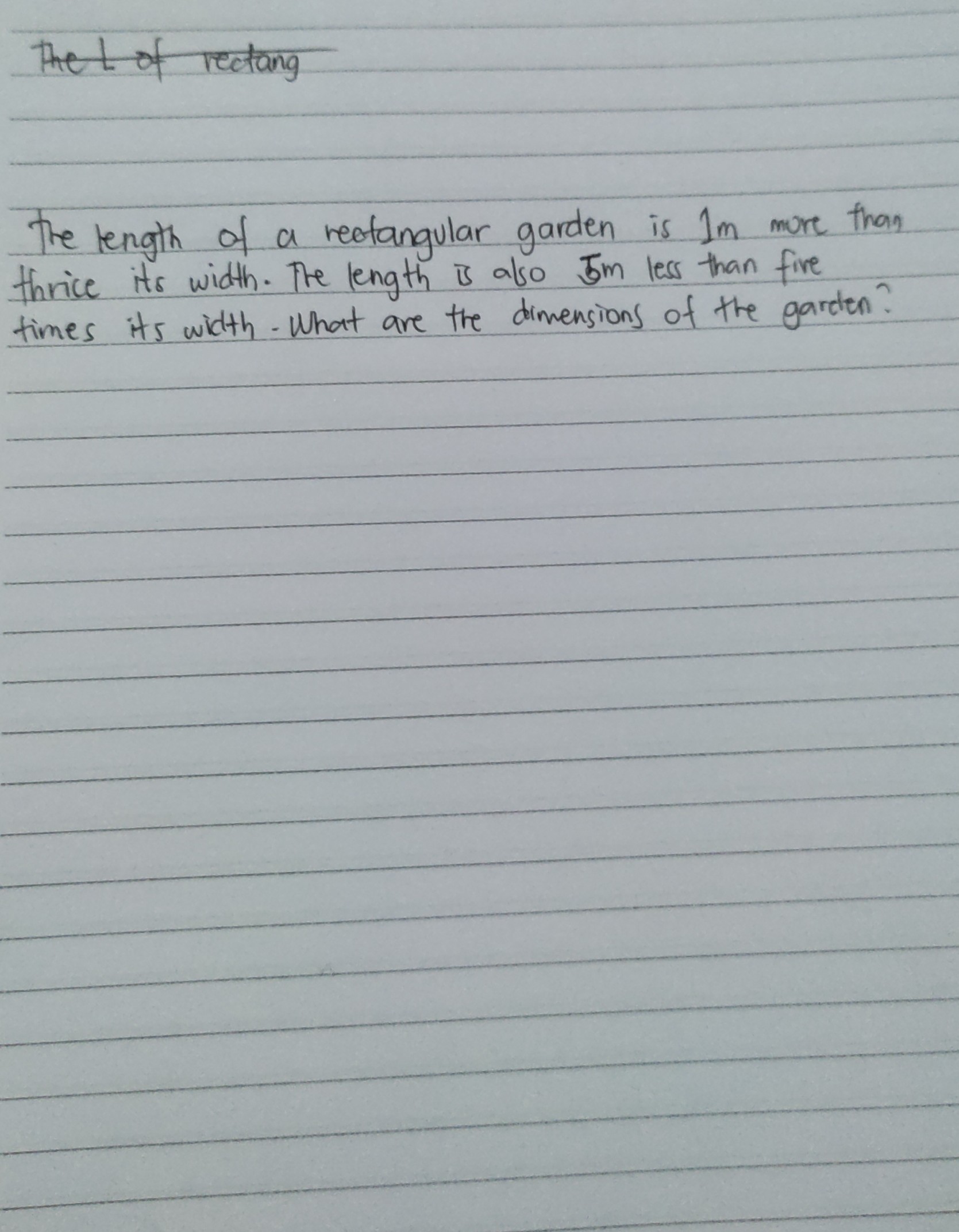 SOLVED The Length Of A Reotangular Garden Is 1 M Mure Than Thrice Its 