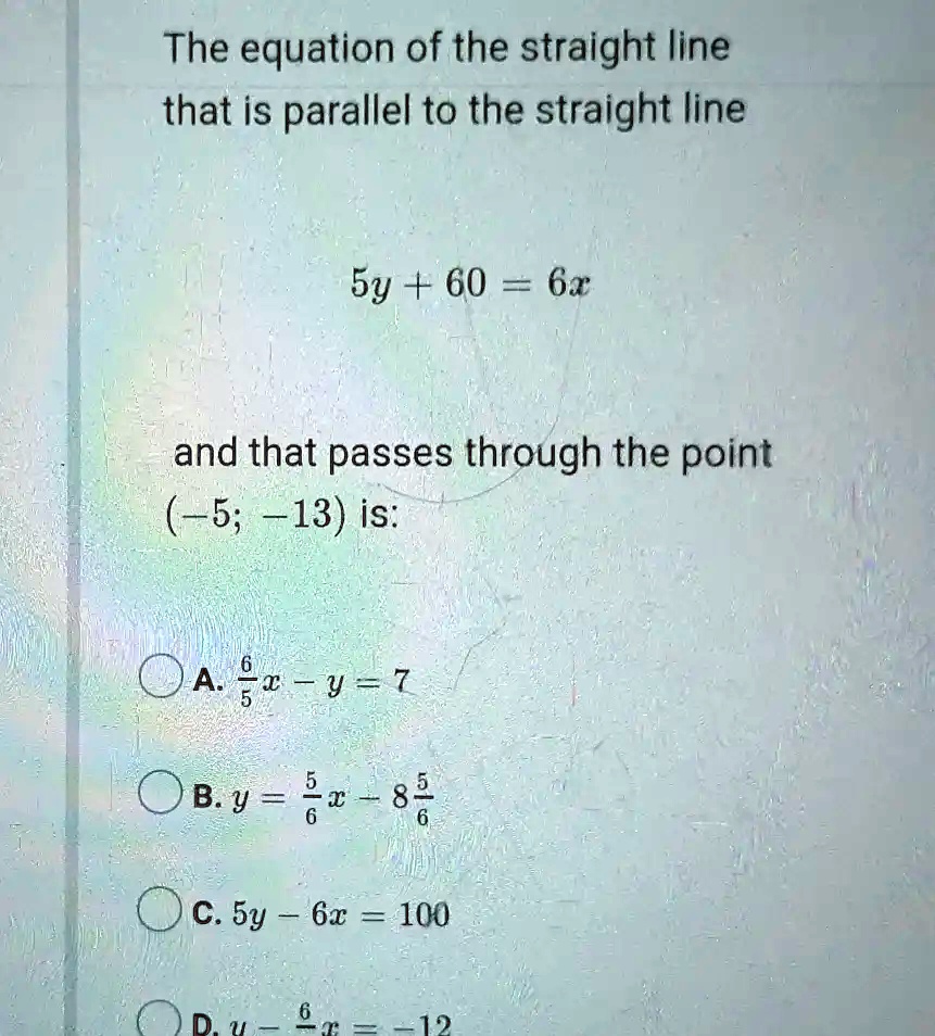 solved-the-equation-of-the-straight-line-that-is-parallel-to-the