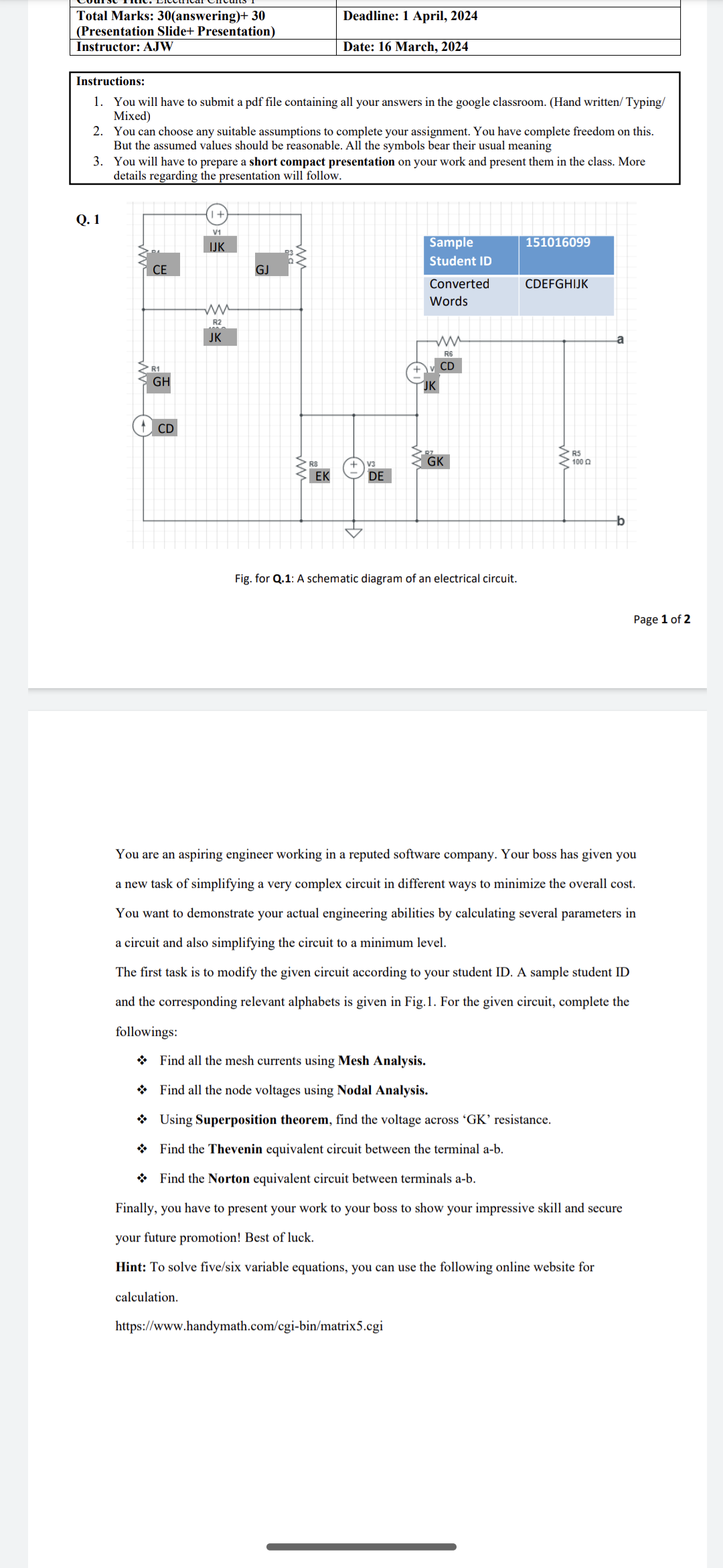 Total Marks 30(answering)+ 30 (Presentation Slide+ Presentation