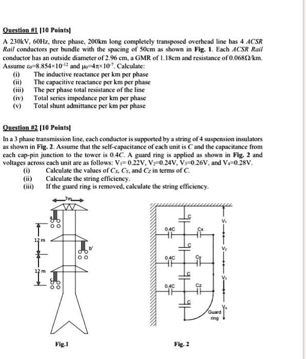 Ouestion #1 [10 Points] A 230kV, 60Hz, three phase,200km long ...