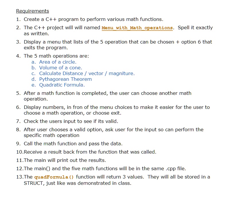 SOLVED: Requirements: Create a C++ program to perform various math ...