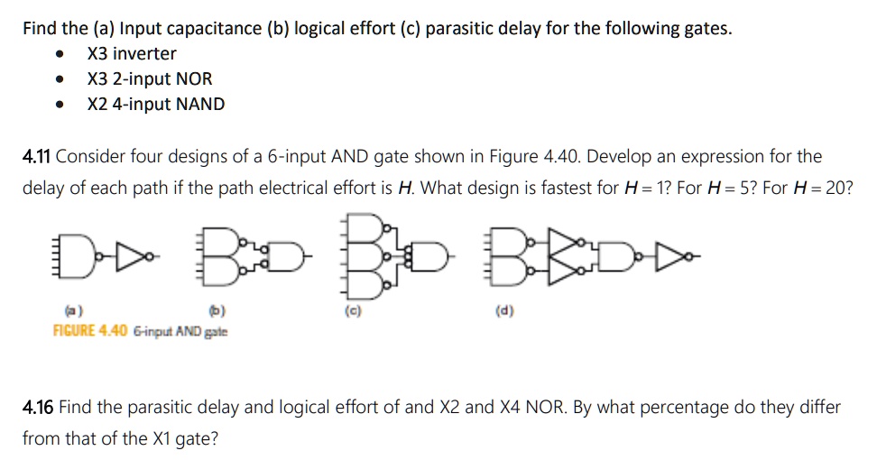 SOLVED: Find The (a) Input Capacitance (b) Logical Effort (c) Parasitic ...