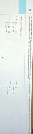 let x represent one number and let y represent the other number use the given conditions to write a system of equations solve the system and find the numbers write a system of equations a be 75849