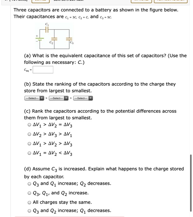 SOLVED: Three Capacitors Are Connected To A Battery As Shown In The ...