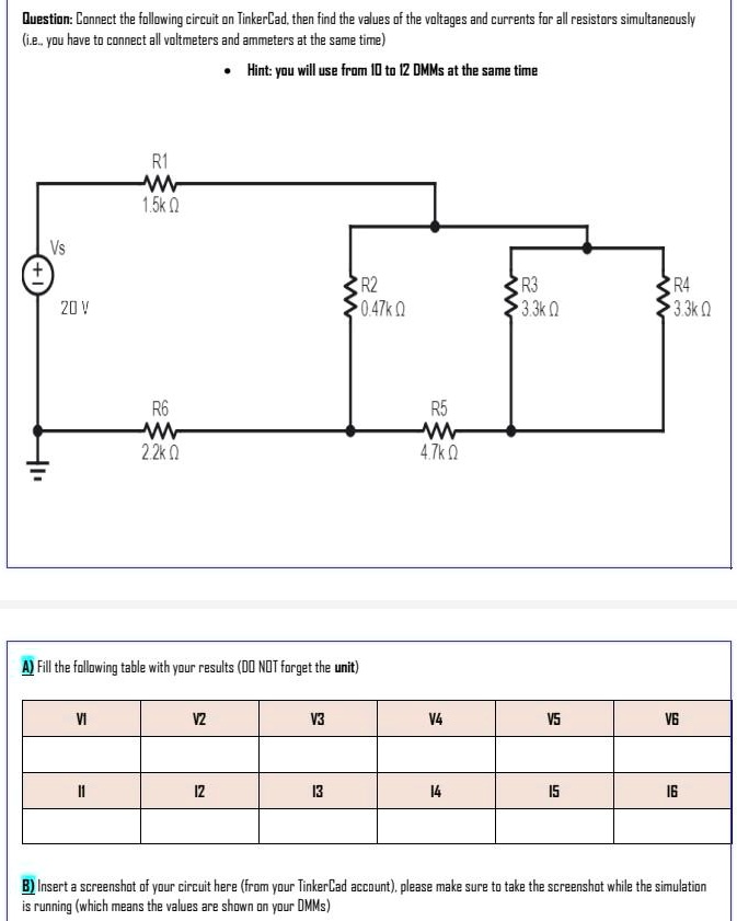 SOLVED Question Connect the following circuit on TinkerCad, then find