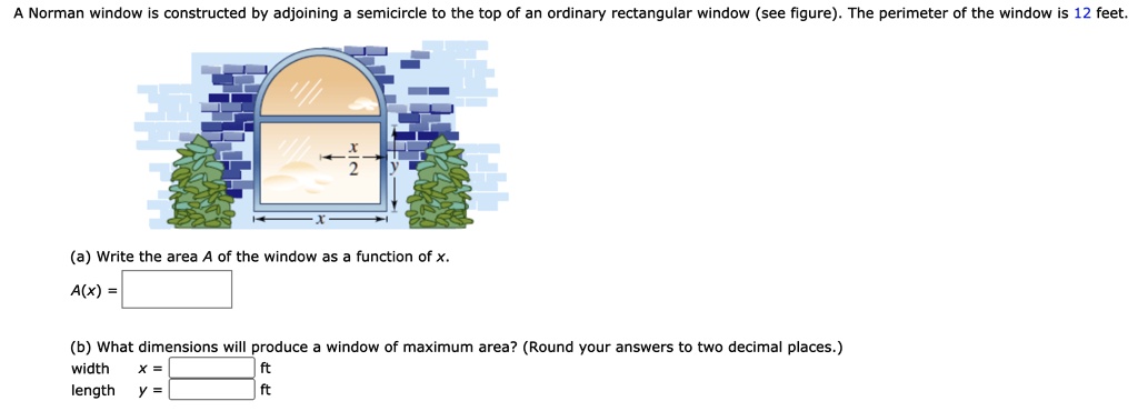 norman window is constructed by adjoining semicircle the top of an ...