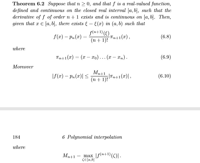 Solved Theorem 6 2 Suppse That N 2 0 Td That F Is Real Alued Function Definec Ano Contiteuous On The Closed Real Interval A B Such That The Derivative Of F Of Order N