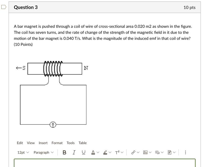 SOLVED Question 3 10 pts A bar is pushed through a coil of wire