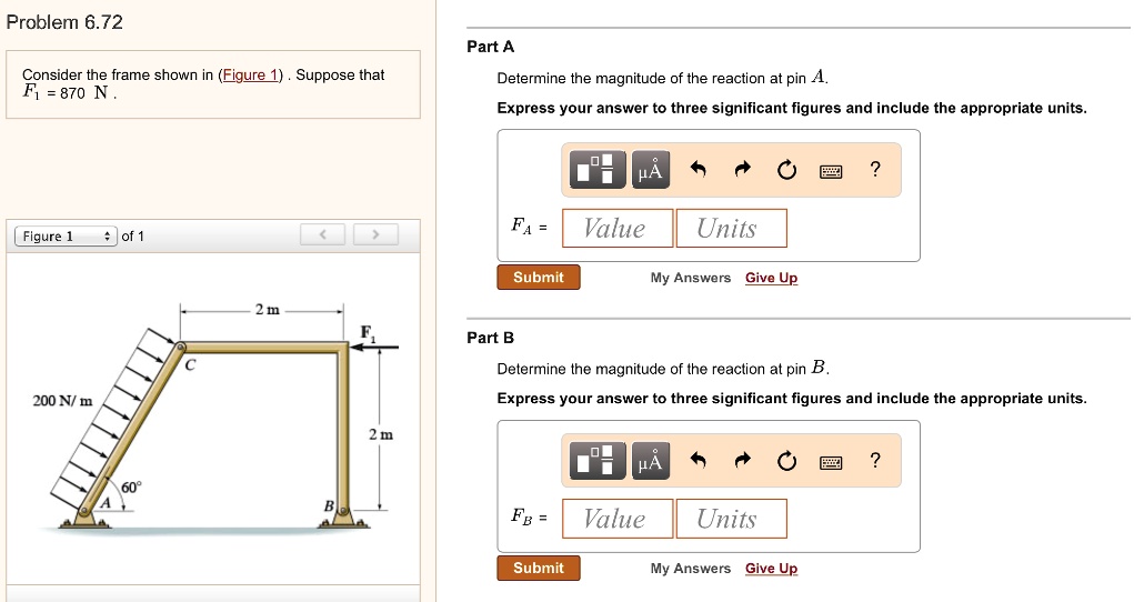 SOLVED: and Fc Problem 6.72 Part A Consider the frame shown in (Figure ...