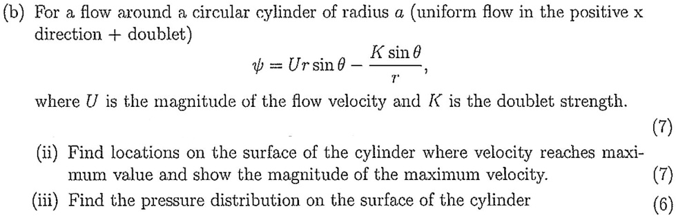 SOLVED: b) For a flow around a circular cylinder of radius a (uniform ...