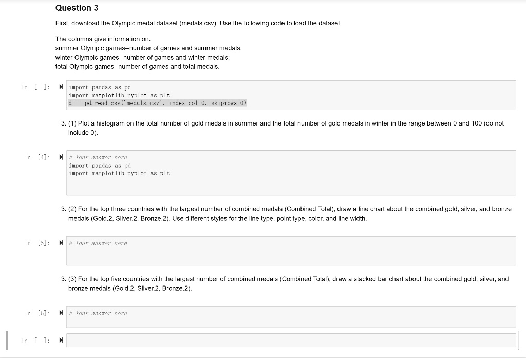 SOLVED Question 3 First, download the Olympic medal dataset (medals