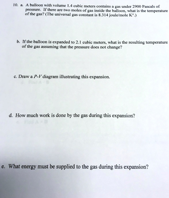 SOLVED: A Balloon With A Volume Of 1.4 Cubic Meters Contains Gas Under ...