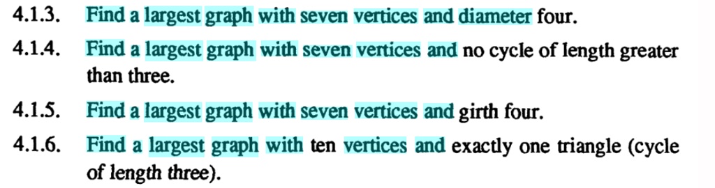 413 find a largest graph with seven vertices and diameter four 414 find ...