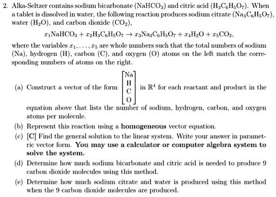 SOLVED: 2. Alka-Seltzer contains sodium bicarbonate (NaHCO3) and citric ...