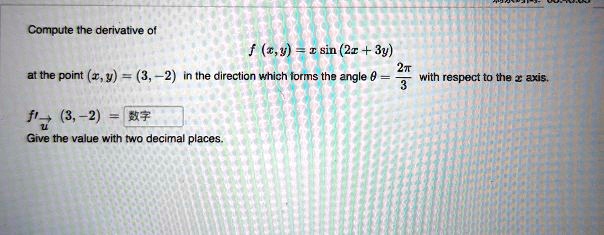 Compute The Derivative Of 8 Y Sin 2x 3y At The Poin Itprospt