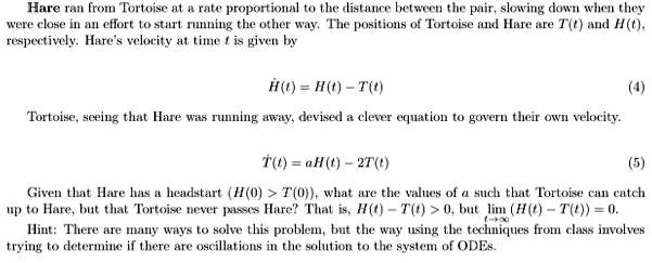 [GET ANSWER] Hare ran from Tortoise at a rate proportional to the ...