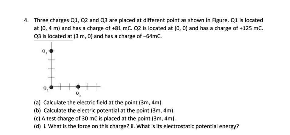 SOLVED: Three Charges Q1, Q2 And Q3 Are Placed At Different Point As ...