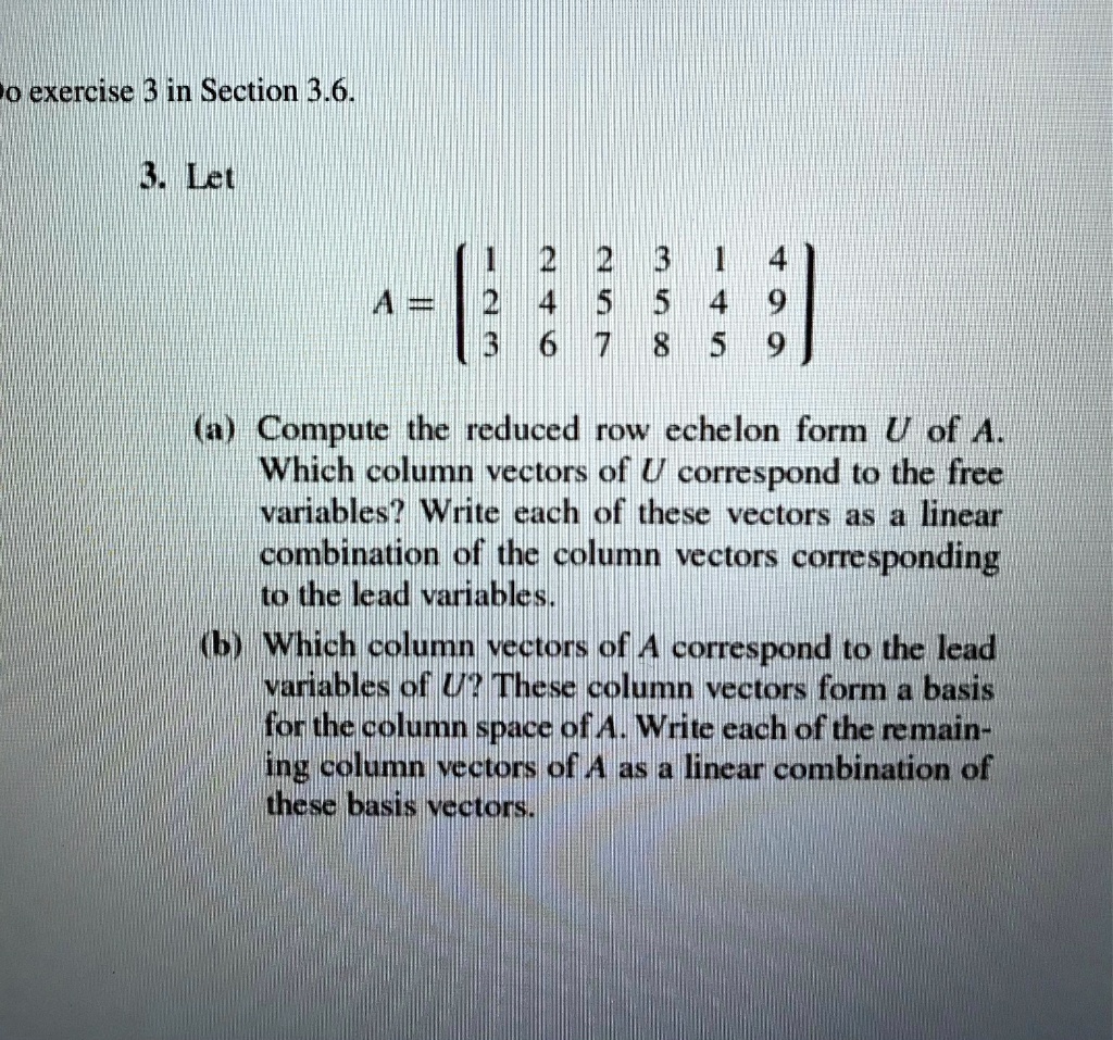 SOLVED: 10 exercise 3 in Section 3.6. Let 3 2 11 5 9 3 5 8 Compute the ...