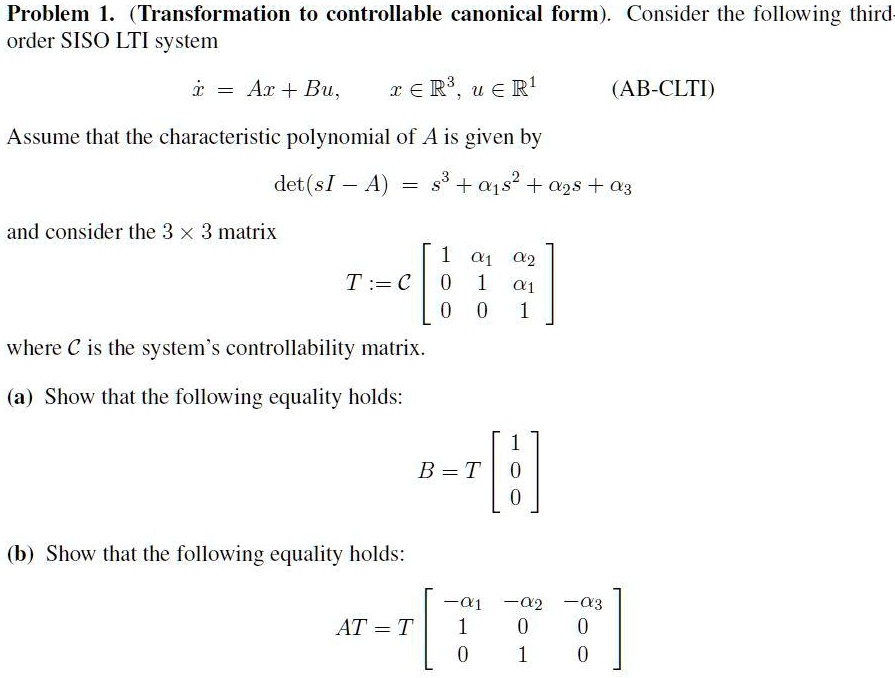SOLVED: Problem 1. (Transformation to controllable canonical form ...