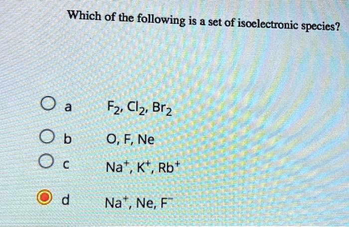 Species isoelectronic What are