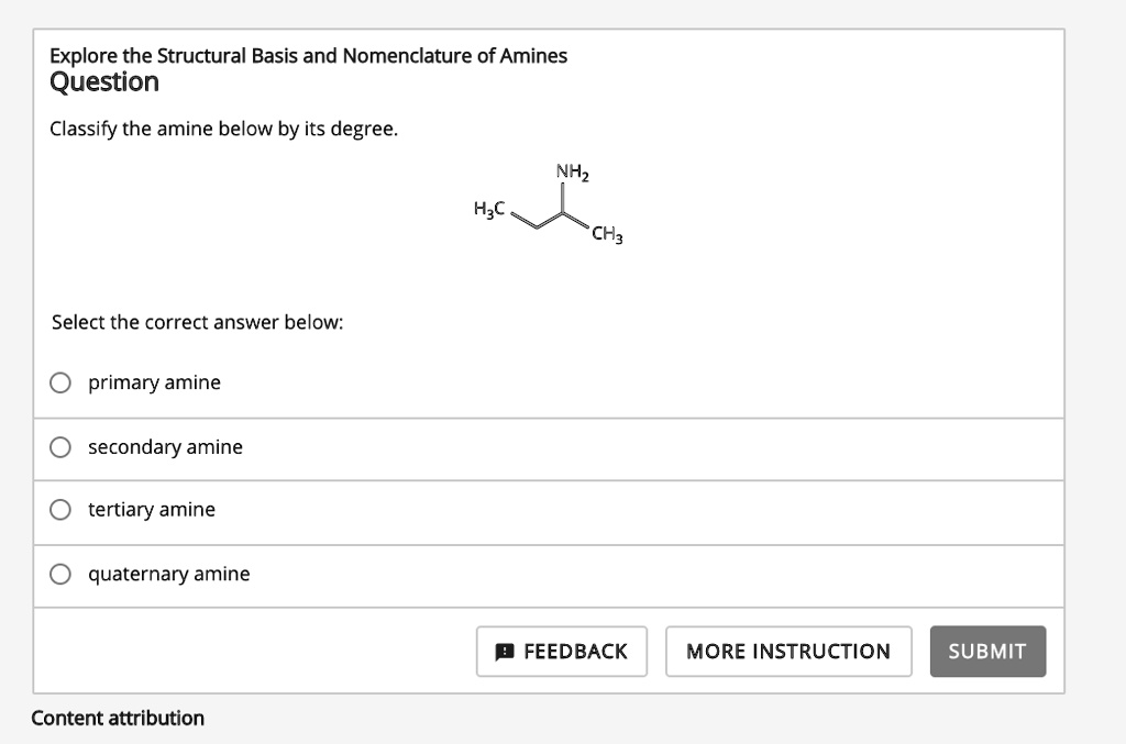 Solved Explore The Structural Basis And Nomenclature Of Amines Question Classify The Amine