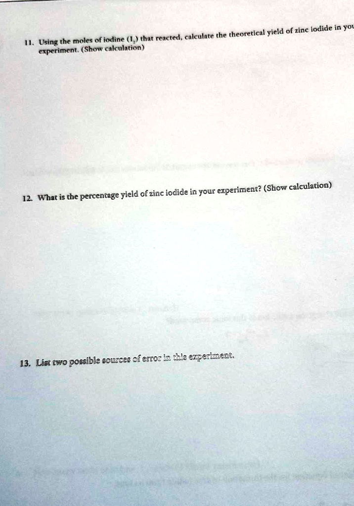 SOLVED yield of zinc iodide in yor moles of iodine that reacted
