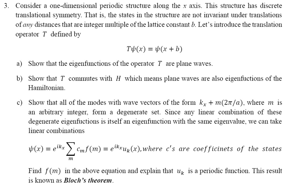 SOLVED: Consider a one-dimensional periodic structure along the x-axis ...