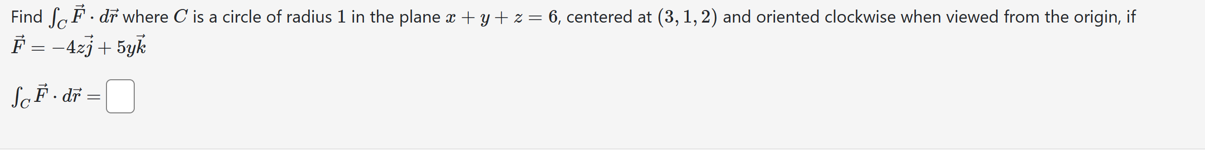 Find ( intC vecF cdot d vecr ) where ( C ) is a circle of...