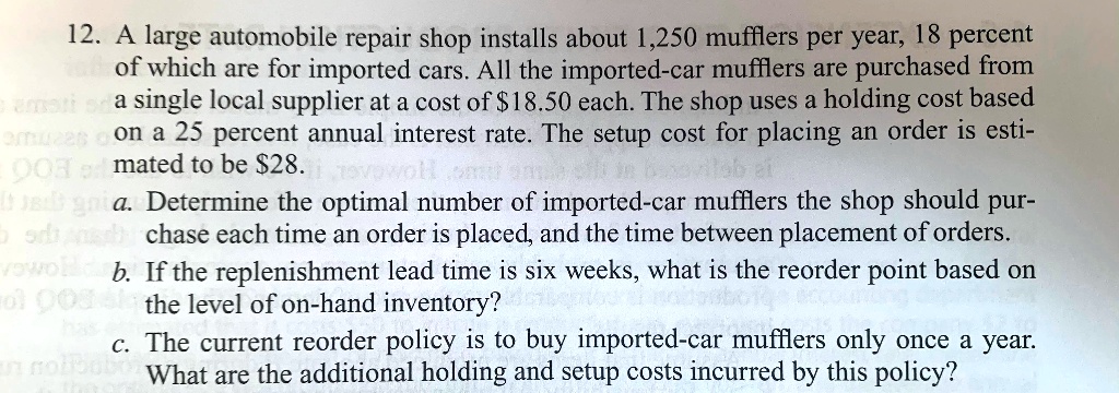 12. A Large Automobile Repair Shop Installs About 1,250 Mufflers Per ...