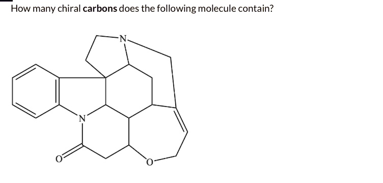 How many chiral carbons does the following molecule contain?