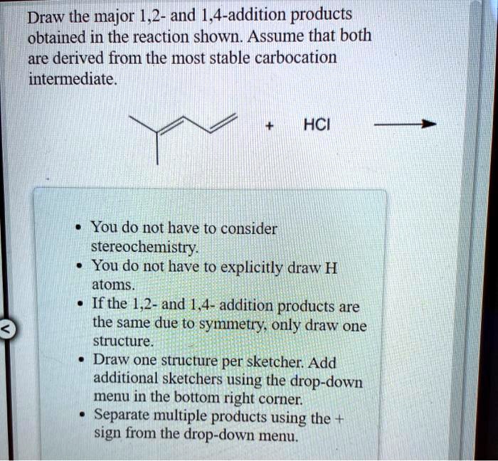 SOLVED: Draw the major 1,2- and 1,4-addition products obtained in the ...