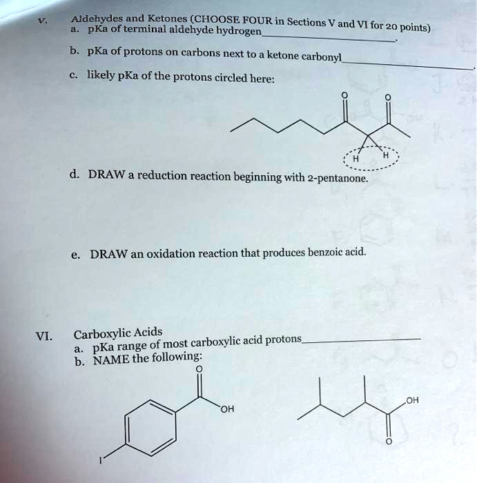 Aldehydes and Ketones (CHOOSE FOUR in Sections V and VI for 20 pKa of ...