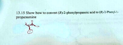1315 show how propanamine conteri r 2 phenylpropanoic acid r fnyl  42667